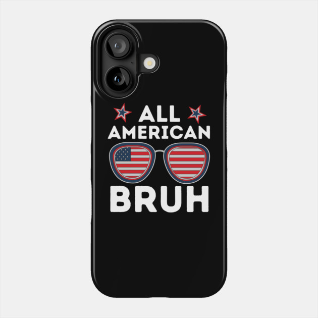 All American Dad Bruh Phone Case by The WYLD Tribe