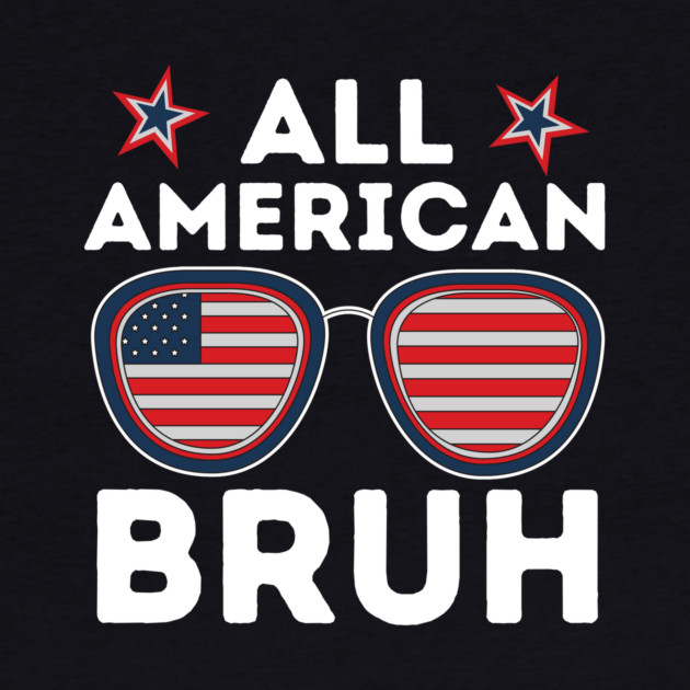 All American Dad Bruh by The WYLD Tribe