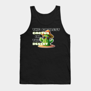 the coolest cactus in the desert Tank Top