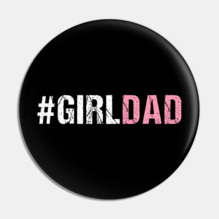 Girl Dad Pin