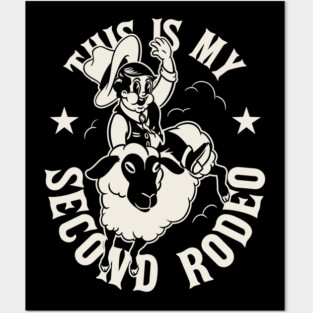 This is my Second Rodeo | Not a noob anymore Posters and Art