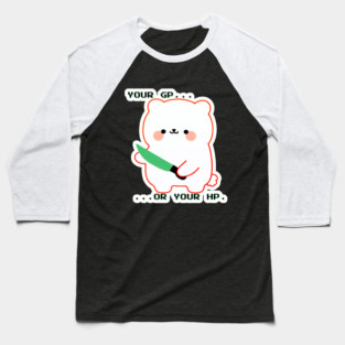 Frostbite Snowbloom - Your GP or your HP. Baseball T-Shirt