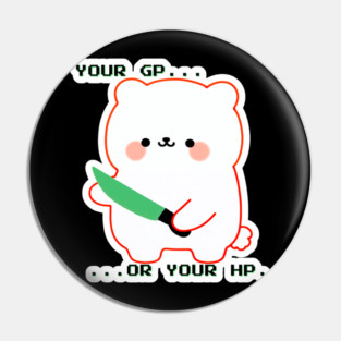 Frostbite Snowbloom - Your GP or your HP. Pin