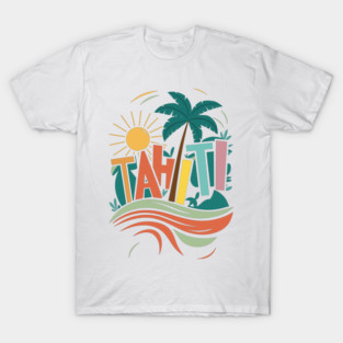 Retro Tropical Tahiti Beach Vacation Travel T-Shirt