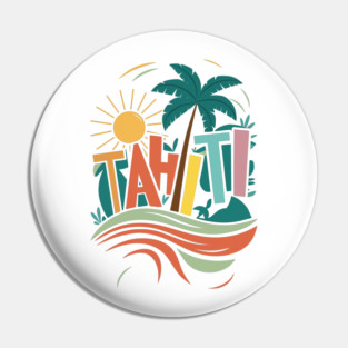 Retro Tropical Tahiti Beach Vacation Travel Pin