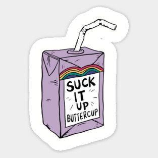 Suck It Up Buttercup Motivational Saying Magnet