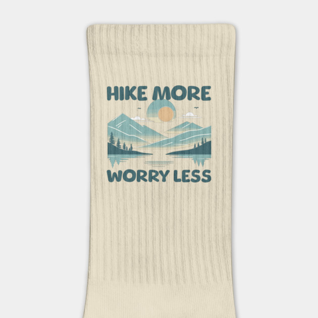 Hike More, Worry Less by Vinokurio
