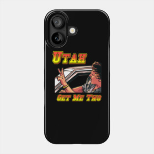 Utah Get Me Two, Point Break Phone Case