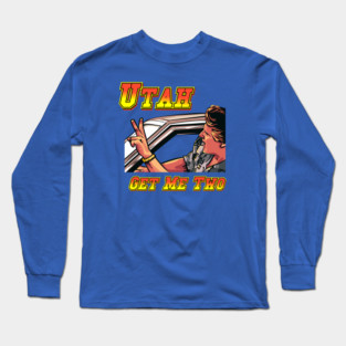 Utah Get Me Two, Point Break Long Sleeve T-Shirt