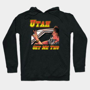 Utah Get Me Two, Point Break Hoodie
