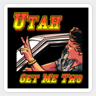 Utah Get Me Two, Point Break Sticker