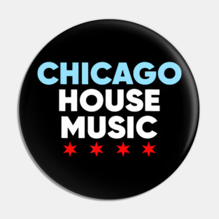 Chicago House Music Pin