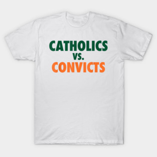 Classic Catholics vs Convicts 1988 T-Shirt