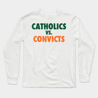 Classic Catholics vs Convicts 1988 Long Sleeve T-Shirt