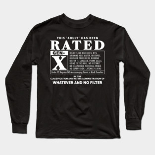 RATED GEN X - 80s Kid Humor Long Sleeve T-Shirt