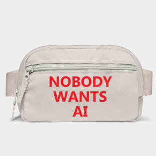 Nobody Wants AI Bag