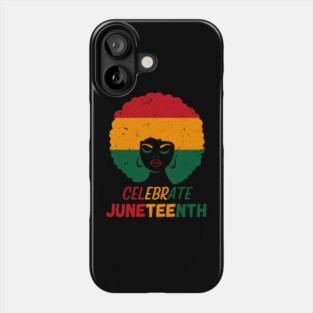 Celebrate Juneteenth: Afro Pride & Freedom Phone Case