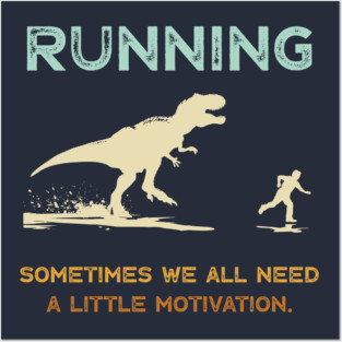 Running Motivation Posters and Art