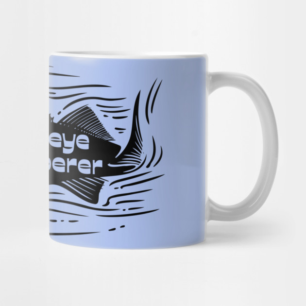 Some call me the Walleye Whisperer by Camp Happy Hour