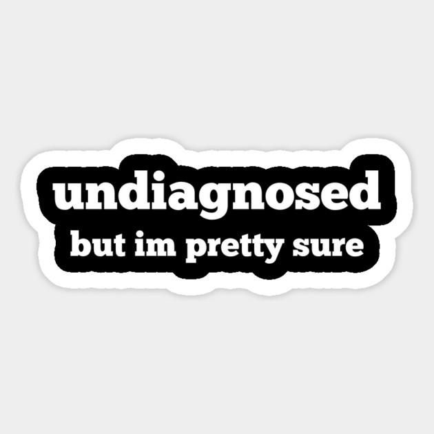 Undiagnosed Magnet by Low Life Shirts