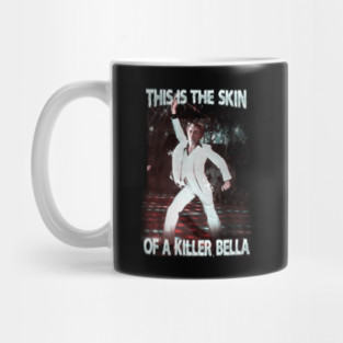 this is the skin of a killer, bella Mug
