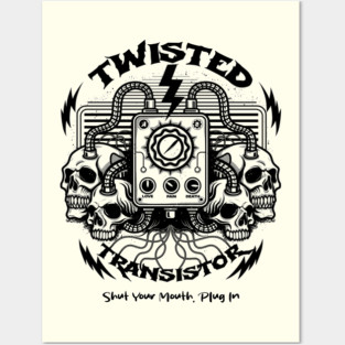 TWISTED TRANSISTOR Posters and Art
