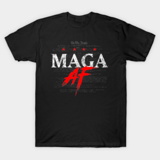 We The People Maga AF T-Shirt