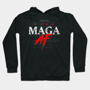 We The People Maga AF Hoodie