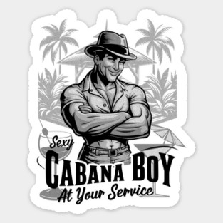 Funny Cabana Boy at your Service Tropical Hideaway with Drinks Sticker