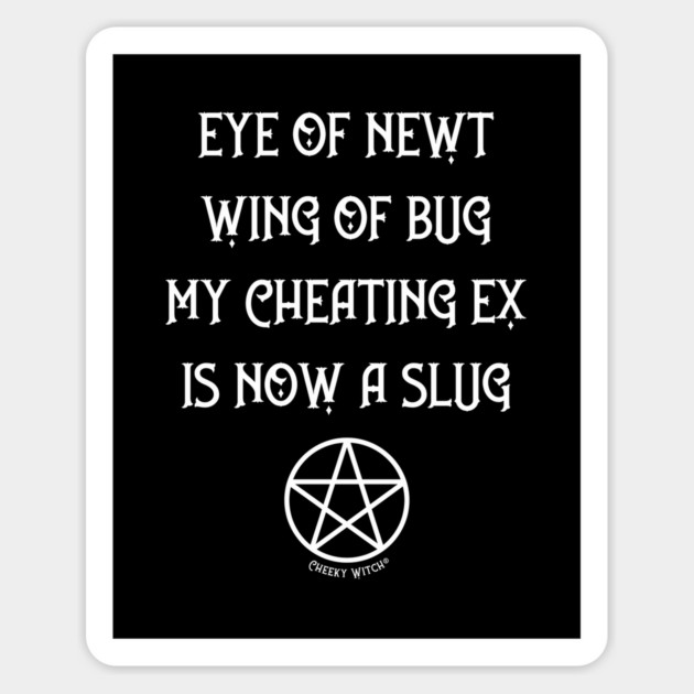 Eye of Newt Cheating Ex Avenged Cheeky Witch® Sticker by Cheeky Witch