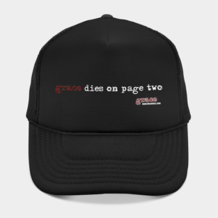 Grace dies on page two. Hat