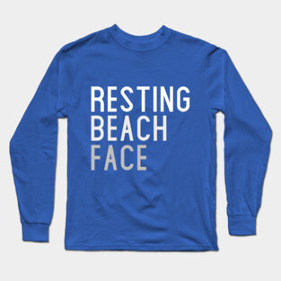 Resting Beach Face Long Sleeve T-Shirt