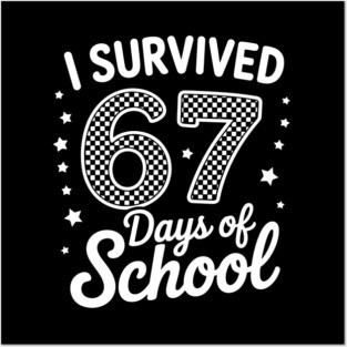I-Survived-67-Days-Of-School Posters and Art