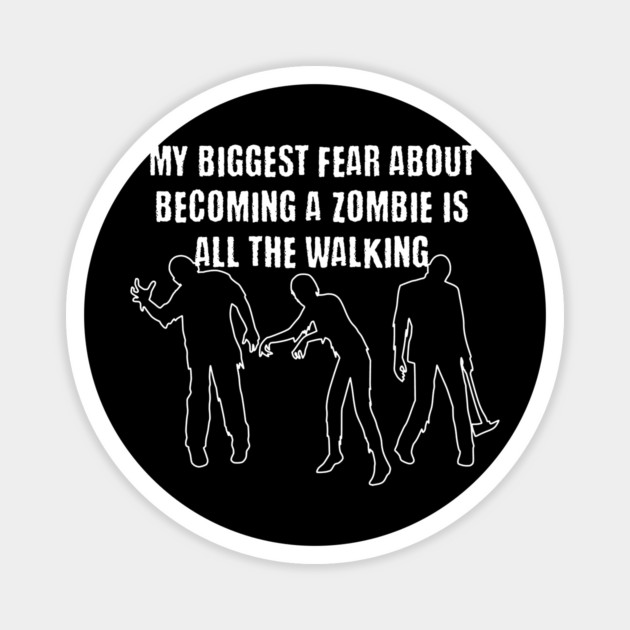My Biggest Fear About Becoming a Zombie Magnet by Luxinda