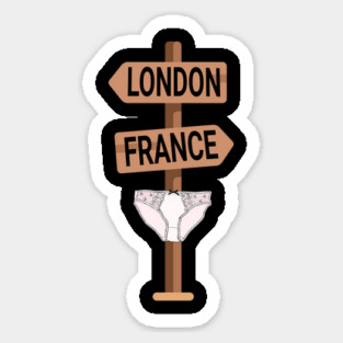 I See London I See France funny signpost design Magnet