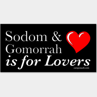 Sodom and Gomorrah is for lovers Posters and Art