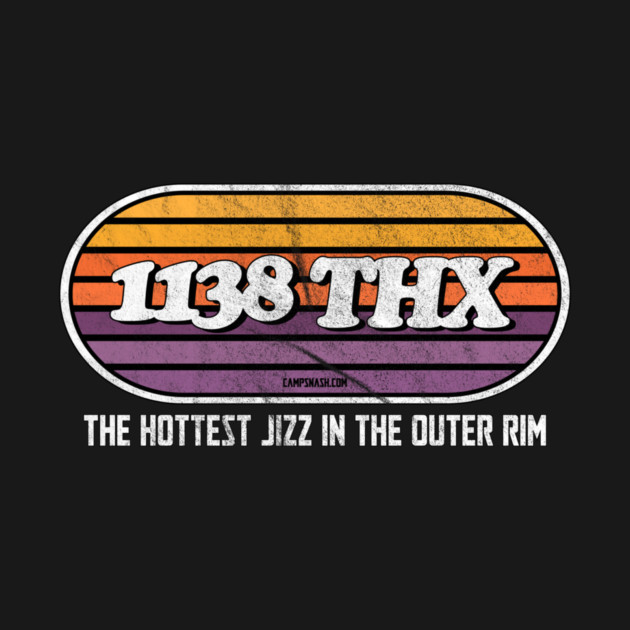 1138 THX  the hottest Jizz in the Outer Rim by campsnash