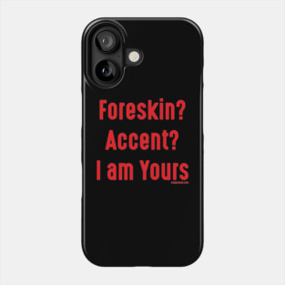 I am yours Phone Case