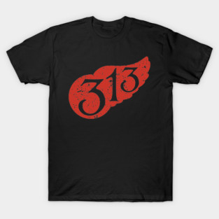313 T-Shirt