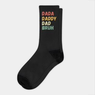 From Dada to Bruh Socks