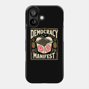 Democracy Manifest Phone Case