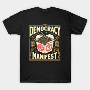 Democracy Manifest T-Shirt