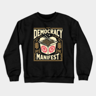 Democracy Manifest Crewneck Sweatshirt