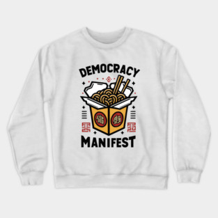 Democracy Manifest Crewneck Sweatshirt
