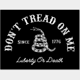Don't Tread On Me - Liberty Or Death - 1776 Posters and Art