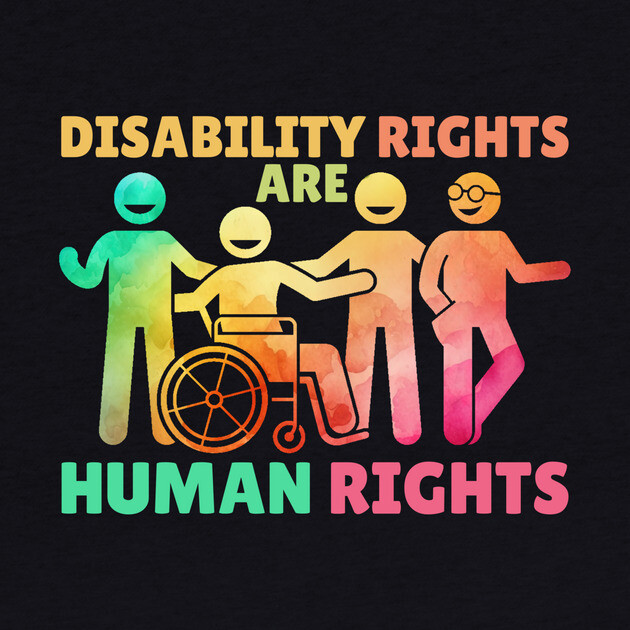 Rainbow Disability Rights Are Human Rights by The WYLD Tribe