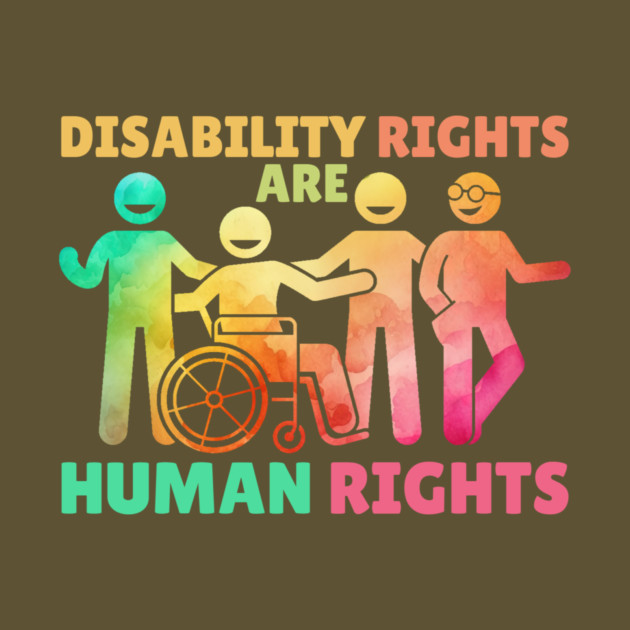 Rainbow Disability Rights Are Human Rights by The WYLD Tribe