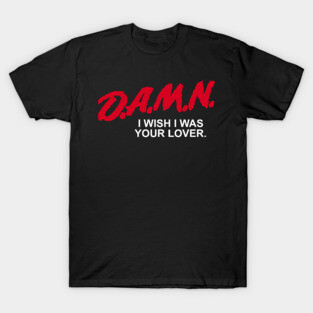 D.A.M.N. T-Shirt