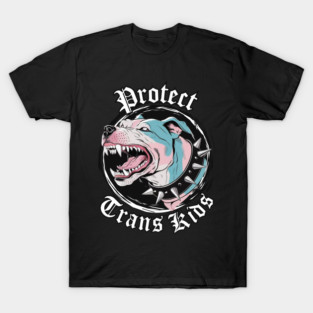 Protect Trans Kids Scary Dog T-Shirt