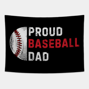 Proud Baseball Dad Tapestry
